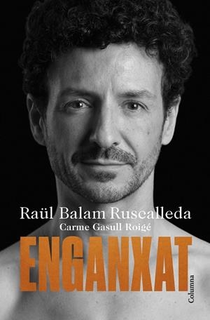 ENGANXAT | 9788466430012 | BALAM RUSCALLEDA, RAÜL/GASULL ROIGE, CARME | Llibres Parcir | Librería Parcir | Librería online de Manresa | Comprar libros en catalán y castellano online