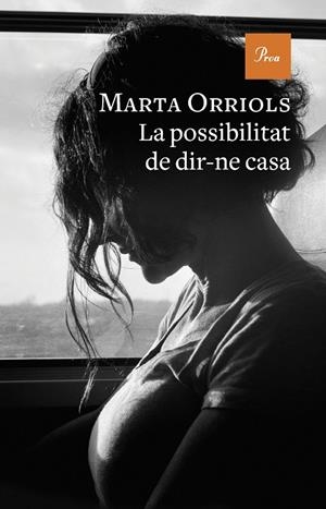 LA POSSIBILITAT DE DIR-NE CASA | 9788475889870 | ORRIOLS, MARTA | Llibres Parcir | Llibreria Parcir | Llibreria online de Manresa | Comprar llibres en català i castellà online