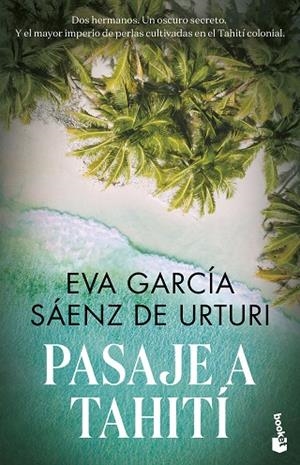 PASAJE A TAHITÍ | 9788467068641 | GARCÍA SÁENZ DE URTURI, EVA | Llibres Parcir | Llibreria Parcir | Llibreria online de Manresa | Comprar llibres en català i castellà online