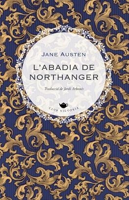 L'ABADIA DE NORTHANGER | 9788418908897 | AUSTEN, JANE | Llibres Parcir | Llibreria Parcir | Llibreria online de Manresa | Comprar llibres en català i castellà online