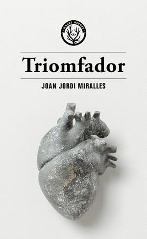 TRIOMFADOR | 9788412538472 | MIRALLES, JOAN JORDI | Llibres Parcir | Librería Parcir | Librería online de Manresa | Comprar libros en catalán y castellano online