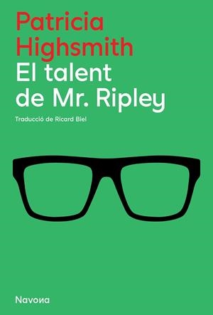 EL TALENT DE RIPLEY | 9788419311634 | HIGHSMITH, PATRICIA | Llibres Parcir | Llibreria Parcir | Llibreria online de Manresa | Comprar llibres en català i castellà online
