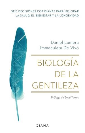 BIOLOGÍA DE LA GENTILEZA | 9788411190510 | LUMERA, DANIEL/VIVO, IMMACULATA DE | Llibres Parcir | Llibreria Parcir | Llibreria online de Manresa | Comprar llibres en català i castellà online