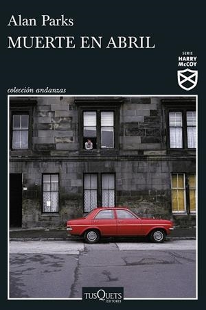 MUERTE EN ABRIL | 9788411072182 | PARKS, ALAN | Llibres Parcir | Llibreria Parcir | Llibreria online de Manresa | Comprar llibres en català i castellà online