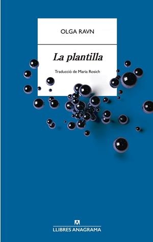 LA PLANTILLA | 9788433901637 | RAVN, OLGA | Llibres Parcir | Llibreria Parcir | Llibreria online de Manresa | Comprar llibres en català i castellà online