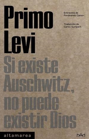 SI EXISTE AUSCHWITZ, NO PUEDE EXISTIR DIOS | 9788419583154 | LEVI, PRIMO | Llibres Parcir | Llibreria Parcir | Llibreria online de Manresa | Comprar llibres en català i castellà online