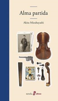 ALMA PARTIDA | 9788435011631 | MIZUBAYASHI, AKIRA | Llibres Parcir | Llibreria Parcir | Llibreria online de Manresa | Comprar llibres en català i castellà online