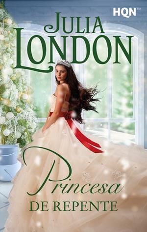 PRINCESA DE REPENTE | 9788411413022 | LONDON, JULIA | Llibres Parcir | Llibreria Parcir | Llibreria online de Manresa | Comprar llibres en català i castellà online