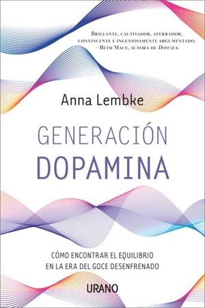 GENERACIÓN DOPAMINA | 9788417694753 | LEMBKE, ANNA | Llibres Parcir | Llibreria Parcir | Llibreria online de Manresa | Comprar llibres en català i castellà online