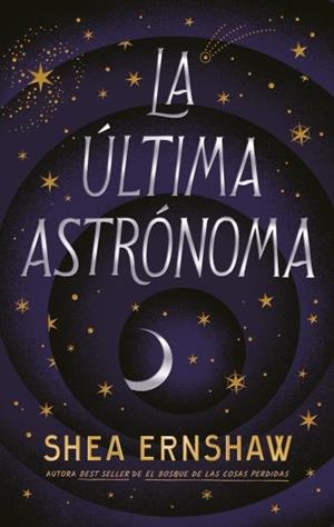 LA ÚLTIMA ASTRÓNOMA | 9788417854935 | ERNSHAW, SHEA | Llibres Parcir | Llibreria Parcir | Llibreria online de Manresa | Comprar llibres en català i castellà online