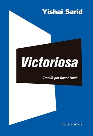 VICTORIOSA | 9788473293716 | SARID, YISHAI | Llibres Parcir | Llibreria Parcir | Llibreria online de Manresa | Comprar llibres en català i castellà online