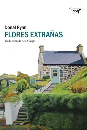 FLORES EXTRAÑAS | 9788412415285 | RYAN, DONAL | Llibres Parcir | Librería Parcir | Librería online de Manresa | Comprar libros en catalán y castellano online