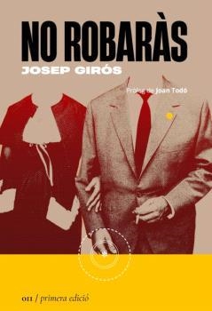 NO ROBARÀS | 9788419059109 | GIRÓS, JOSEP | Llibres Parcir | Llibreria Parcir | Llibreria online de Manresa | Comprar llibres en català i castellà online
