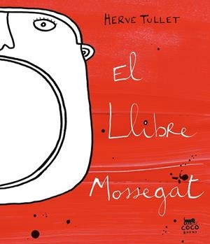 EL LLIBRE MOSSEGAT | 9788412557022 | TULLET, HERVÉ | Llibres Parcir | Llibreria Parcir | Llibreria online de Manresa | Comprar llibres en català i castellà online