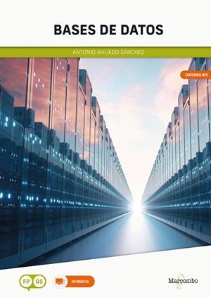 *BASES DE DATOS | 9788426735195 | AHIJADO SÁNCHEZ, ANTONIO | Llibres Parcir | Librería Parcir | Librería online de Manresa | Comprar libros en catalán y castellano online