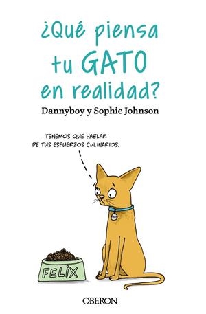 ¿QUÉ PIENSA TU GATO EN REALIDAD? | 9788441547025 | DANNYBOY/JOHNSON, SOPHIE | Llibres Parcir | Librería Parcir | Librería online de Manresa | Comprar libros en catalán y castellano online