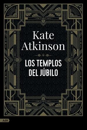 LOS TEMPLOS DEL JÚBILO (ADN) | 9788411481113 | ATKINSON, KATE | Llibres Parcir | Llibreria Parcir | Llibreria online de Manresa | Comprar llibres en català i castellà online