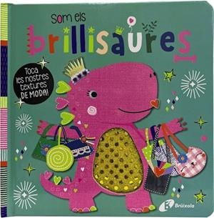 SOM ELS BRILLISAURES | 9788413492360 | VARIOS AUTORES | Llibres Parcir | Llibreria Parcir | Llibreria online de Manresa | Comprar llibres en català i castellà online