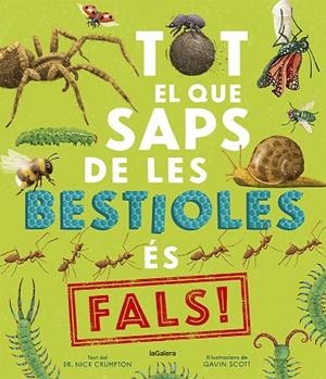 TOT EL QUE SAPS DE LES BESTIOLES ÉS FALS! | 9788424673529 | CRUMPTON, NICK | Llibres Parcir | Librería Parcir | Librería online de Manresa | Comprar libros en catalán y castellano online