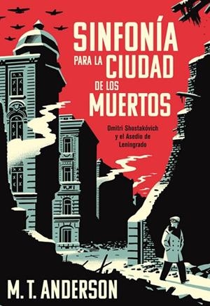 SINFONÍA PARA LA CIUDAD DE LOS MUERTOS | 9788417645199 | ANDERSON, M. T. | Llibres Parcir | Llibreria Parcir | Llibreria online de Manresa | Comprar llibres en català i castellà online