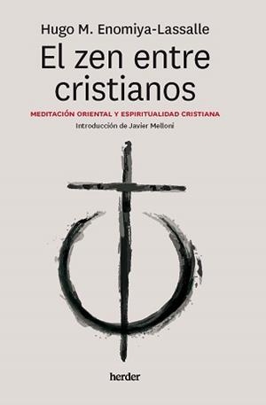 ZEN ENTRE CRISTIANOS, EL | 9788425449345 | ENOMIYA LASALLE, HUGO | Llibres Parcir | Llibreria Parcir | Llibreria online de Manresa | Comprar llibres en català i castellà online