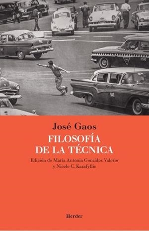 FILOSOFÍA DE LA TÉCNICA | 9788425449420 | GAOS, JOSÉ | Llibres Parcir | Librería Parcir | Librería online de Manresa | Comprar libros en catalán y castellano online