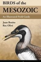 BIRDS OF THE MESOZOIC | 9788416728527 | BENITO, JUAN/OLIVE POUS, ROC | Llibres Parcir | Librería Parcir | Librería online de Manresa | Comprar libros en catalán y castellano online