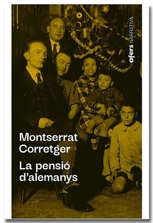 LA PENSIÓ D'ALEMANYS | 9788418618482 | CORRETGER SÀEZ, MONTSERRAT | Llibres Parcir | Librería Parcir | Librería online de Manresa | Comprar libros en catalán y castellano online
