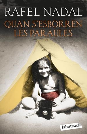 QUAN S'ESBORREN LES PARAULES | 9788419107428 | NADAL, RAFEL | Llibres Parcir | Llibreria Parcir | Llibreria online de Manresa | Comprar llibres en català i castellà online