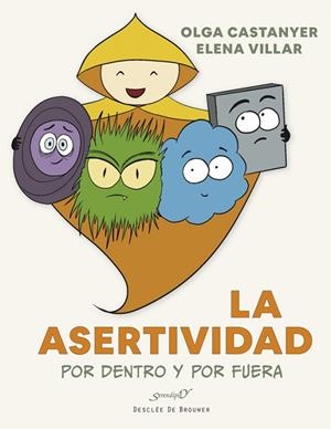 LA ASERTIVIDAD POR DENTRO Y POR FUERA | 9788433032119 | CASTANYER MAIER-SPIESS, OLGA | Llibres Parcir | Llibreria Parcir | Llibreria online de Manresa | Comprar llibres en català i castellà online