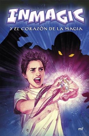 INMAGIC Y EL CORAZÓN DE LA MAGIA | 9788427050754 | INMAGIC | Llibres Parcir | Llibreria Parcir | Llibreria online de Manresa | Comprar llibres en català i castellà online