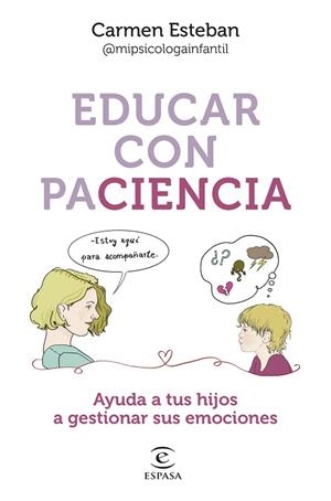EDUCAR CON PACIENCIA | 9788467068559 | ESTEBAN, CARMEN | Llibres Parcir | Llibreria Parcir | Llibreria online de Manresa | Comprar llibres en català i castellà online