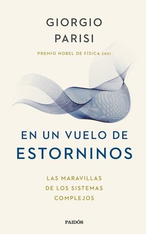 EN UN VUELO DE ESTORNINOS | 9788449340383 | PARISI, GIORGIO | Llibres Parcir | Llibreria Parcir | Llibreria online de Manresa | Comprar llibres en català i castellà online