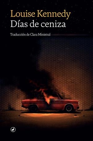 DÍAS DE CENIZA | 9788418800498 | KENNEDY, LOUISE | Llibres Parcir | Llibreria Parcir | Llibreria online de Manresa | Comprar llibres en català i castellà online