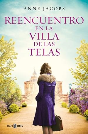 REENCUENTRO EN LA VILLA DE LAS TELAS (LA VILLA DE LAS TELAS 6) | 9788401030079 | JACOBS, ANNE | Llibres Parcir | Llibreria Parcir | Llibreria online de Manresa | Comprar llibres en català i castellà online