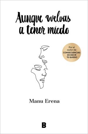 AUNQUE VUELVAS A TENER MIEDO | 9788418051814 | ERENA, MANU | Llibres Parcir | Librería Parcir | Librería online de Manresa | Comprar libros en catalán y castellano online