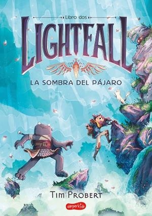 LIGHTFALL 2: LA SOMBRA DEL PÁJARO | 9788418774683 | PROBERT, TIM | Llibres Parcir | Llibreria Parcir | Llibreria online de Manresa | Comprar llibres en català i castellà online