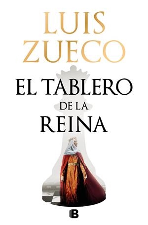EL TABLERO DE LA REINA | 9788466673587 | ZUECO, LUIS | Llibres Parcir | Librería Parcir | Librería online de Manresa | Comprar libros en catalán y castellano online