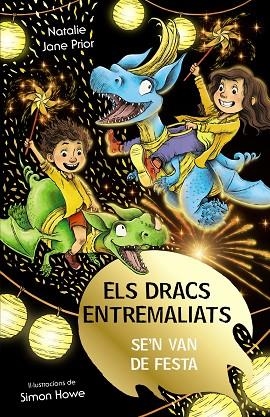 ELS DRACS ENTREMALIATS, 3. ELS DRACS ENTREMALIATS SE'N VAN DE FESTA | 9788413492513 | PRIOR, NATALIE JANE | Llibres Parcir | Llibreria Parcir | Llibreria online de Manresa | Comprar llibres en català i castellà online