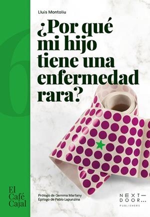 ¿POR QUÉ MI HIJO TIENE UNA ENFERMEDAD RARA? | 9788412630008 | LLUÍS MONTOLIU JOSÉ | Llibres Parcir | Llibreria Parcir | Llibreria online de Manresa | Comprar llibres en català i castellà online