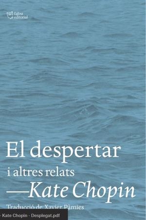 EL DESPERTAR | 9788412620153 | CHOPIN, KATE | Llibres Parcir | Llibreria Parcir | Llibreria online de Manresa | Comprar llibres en català i castellà online