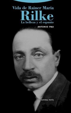 VIDA DE RAINER MARIA RILKE | 9788498798135 | PAU, ANTONIO | Llibres Parcir | Llibreria Parcir | Llibreria online de Manresa | Comprar llibres en català i castellà online