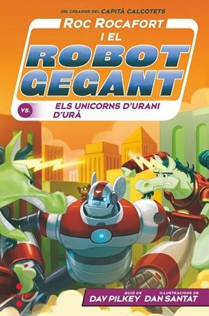 RR.7 ROC ROCAFORT CONTRA ELS UNICORNS | 9788466154147 | PILKEY, DAV | Llibres Parcir | Librería Parcir | Librería online de Manresa | Comprar libros en catalán y castellano online