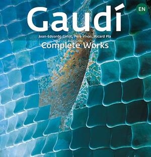 GAUDÍ, INTRODUCTION TO HIS ARCHITECTURE | 9788484787402 | CIRLOT LAPORTA, JUAN EDUARDO/PLA BOADA, RICARD/VIVAS ORTIZ, PERE | Llibres Parcir | Llibreria Parcir | Llibreria online de Manresa | Comprar llibres en català i castellà online