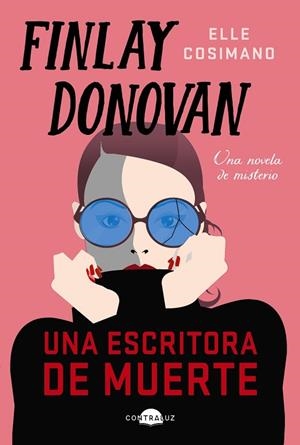 FINLAY DONOVAN: UNA ESCRITORA DE MUERTE | 9788418945526 | COSIMANO, ELLE | Llibres Parcir | Llibreria Parcir | Llibreria online de Manresa | Comprar llibres en català i castellà online