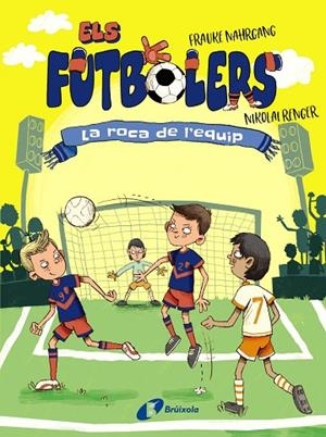 ELS FUTBOLERS, 4. LA ROCA DE L'EQUIP | 9788413492308 | NAHRGANG, FRAUKE | Llibres Parcir | Llibreria Parcir | Llibreria online de Manresa | Comprar llibres en català i castellà online