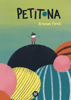 PETITONA | 9788418288487 | FONT GARCÍA, ANNA | Llibres Parcir | Llibreria Parcir | Llibreria online de Manresa | Comprar llibres en català i castellà online