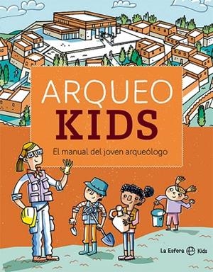 ARQUEOKIDS | 9788413842554 | ARCHEOKIDS | Llibres Parcir | Llibreria Parcir | Llibreria online de Manresa | Comprar llibres en català i castellà online