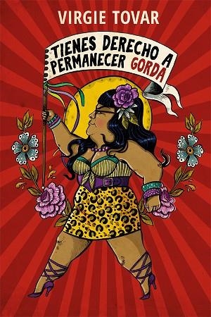 TIENES DERECHO A PERMANECER GORDA | 9788415373605 | TOVAR, VIRGIE | Llibres Parcir | Llibreria Parcir | Llibreria online de Manresa | Comprar llibres en català i castellà online