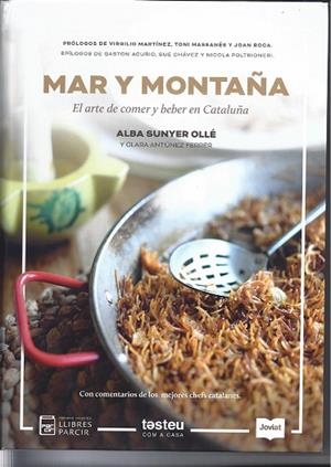 MAR Y MONTAÑA. EL ARTE DE COMER Y BEBER EN CATALUÑA | 9788418849688 | SUNYER ALBA | Llibres Parcir | Llibreria Parcir | Llibreria online de Manresa | Comprar llibres en català i castellà online